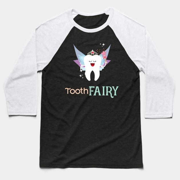 Tooth Fairy Magical Fairies Baseball T-Shirt by GDLife